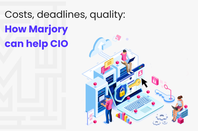 How Marjory can help CIO